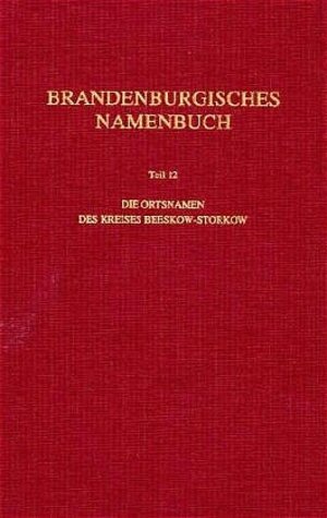 Buchcover Brandenburgisches Namenbuch. Teil 12 | Sophie Wauer | EAN 9783515086646 | ISBN 3-515-08664-1 | ISBN 978-3-515-08664-6