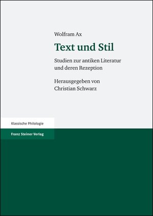 Buchcover Text und Stil | Wolfram Ax | EAN 9783515088251 | ISBN 3-515-08825-3 | ISBN 978-3-515-08825-1