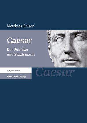 Buchcover Caesar | Matthias Gelzer | EAN 9783515091121 | ISBN 3-515-09112-2 | ISBN 978-3-515-09112-1