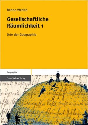 Buchcover Gesellschaftliche Räumlichkeit 1 | Benno Werlen | EAN 9783515091220 | ISBN 3-515-09122-X | ISBN 978-3-515-09122-0