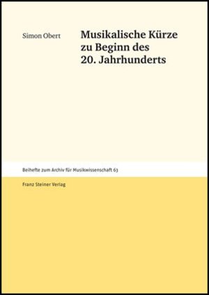 Buchcover Musikalische Kürze zu Beginn des 20. Jahrhunderts | Simon Obert | EAN 9783515091534 | ISBN 3-515-09153-X | ISBN 978-3-515-09153-4