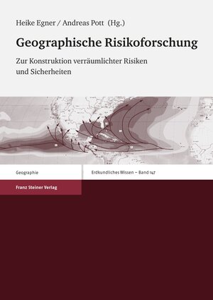 Buchcover Geographische Risikoforschung  | EAN 9783515094276 | ISBN 3-515-09427-X | ISBN 978-3-515-09427-6