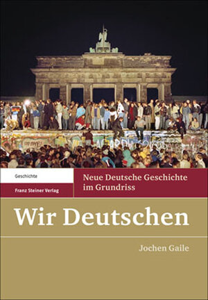 Buchcover Wir Deutschen | Jochen Gaile | EAN 9783515096126 | ISBN 3-515-09612-4 | ISBN 978-3-515-09612-6