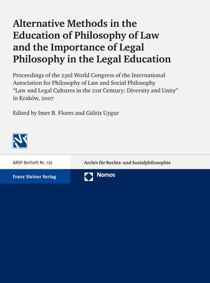 Buchcover Alternative Methods in the Education of Philosophy of Law and the Importance of Legal Philosophy in the Legal Education  | EAN 9783515096959 | ISBN 3-515-09695-7 | ISBN 978-3-515-09695-9
