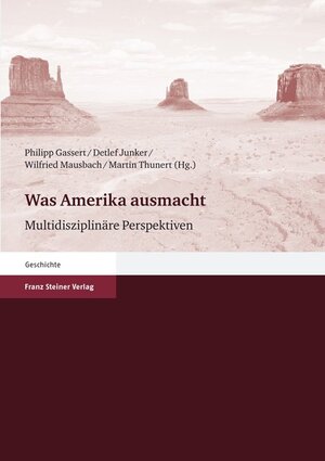 Buchcover Was Amerika ausmacht  | EAN 9783515097673 | ISBN 3-515-09767-8 | ISBN 978-3-515-09767-3