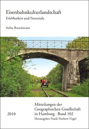 Buchcover Eisenbahnkulturlandschaft | Stefan Brauckmann | EAN 9783515098090 | ISBN 3-515-09809-7 | ISBN 978-3-515-09809-0