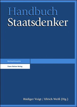 Buchcover Handbuch Staatsdenker  | EAN 9783515099349 | ISBN 3-515-09934-4 | ISBN 978-3-515-09934-9