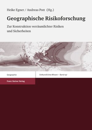 Buchcover Geographische Risikoforschung  | EAN 9783515099868 | ISBN 3-515-09986-7 | ISBN 978-3-515-09986-8