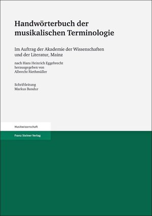 Buchcover Handwörterbuch der musikalischen Terminologie  | EAN 9783515101677 | ISBN 3-515-10167-5 | ISBN 978-3-515-10167-7