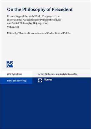 Buchcover On the Philosophy of Precedent  | EAN 9783515101684 | ISBN 3-515-10168-3 | ISBN 978-3-515-10168-4