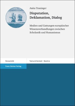 Buchcover Disputation, Deklamation, Dialog | Anita Traninger | EAN 9783515102506 | ISBN 3-515-10250-7 | ISBN 978-3-515-10250-6