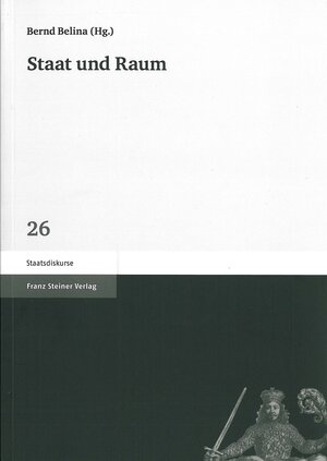 Buchcover Staat und Raum  | EAN 9783515104487 | ISBN 3-515-10448-8 | ISBN 978-3-515-10448-7