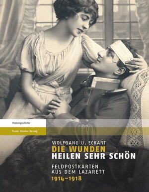 Buchcover Die Wunden heilen sehr schön | Wolfgang U. Eckart | EAN 9783515104593 | ISBN 3-515-10459-3 | ISBN 978-3-515-10459-3