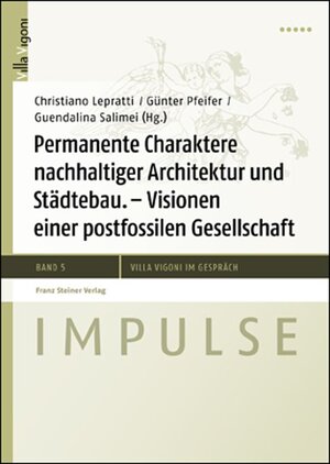Buchcover Permanente Charaktere nachhaltiger Architektur und Städtebau  | EAN 9783515105101 | ISBN 3-515-10510-7 | ISBN 978-3-515-10510-1