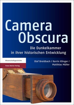 Buchcover Camera Obscura | Olaf Breidbach | EAN 9783515105323 | ISBN 3-515-10532-8 | ISBN 978-3-515-10532-3