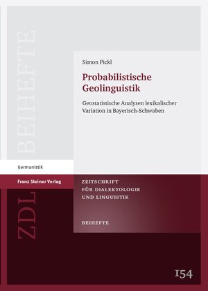 Buchcover Probabilistische Geolinguistik | Simon Pickl | EAN 9783515105699 | ISBN 3-515-10569-7 | ISBN 978-3-515-10569-9