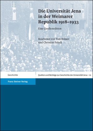 Buchcover Die Universität Jena in der Weimarer Republik 1918–1933  | EAN 9783515106085 | ISBN 3-515-10608-1 | ISBN 978-3-515-10608-5