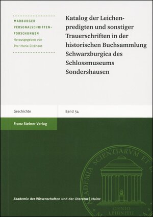 Buchcover Katalog der Leichenpredigten und sonstiger Trauerschriften in der historischen Buchsammlung Schwarzburgica des Schlossmuseums Sondershausen  | EAN 9783515106733 | ISBN 3-515-10673-1 | ISBN 978-3-515-10673-3
