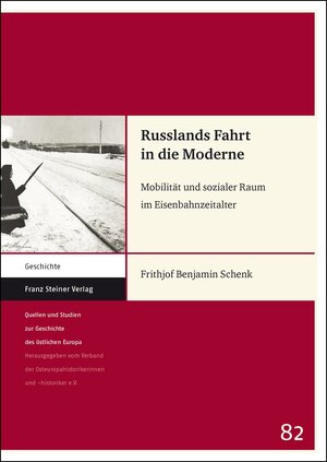 Buchcover Russlands Fahrt in die Moderne | Frithjof Benjamin Schenk | EAN 9783515107365 | ISBN 3-515-10736-3 | ISBN 978-3-515-10736-5
