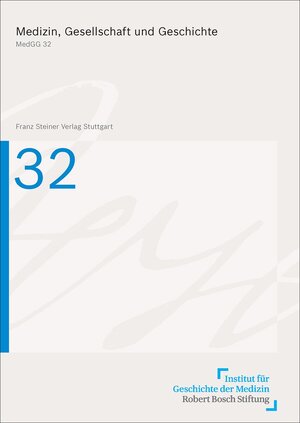 Buchcover Medizin, Gesellschaft und Geschichte 32 (2014)  | EAN 9783515107693 | ISBN 3-515-10769-X | ISBN 978-3-515-10769-3