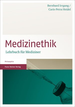 Buchcover Medizinethik | Bernhard Irrgang | EAN 9783515109574 | ISBN 3-515-10957-9 | ISBN 978-3-515-10957-4