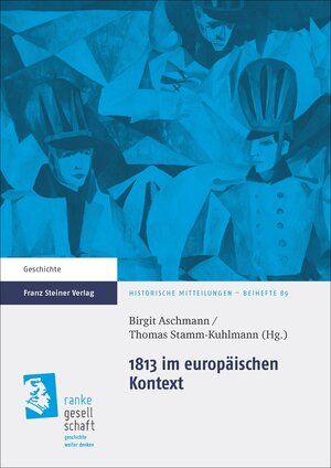 Buchcover 1813 im europäischen Kontext  | EAN 9783515110426 | ISBN 3-515-11042-9 | ISBN 978-3-515-11042-6