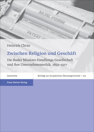 Buchcover Zwischen Religion und Geschäft | Heinrich Christ | EAN 9783515110846 | ISBN 3-515-11084-4 | ISBN 978-3-515-11084-6