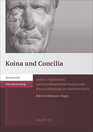 Buchcover Koina und Concilia | Babett Edelmann-Singer | EAN 9783515111041 | ISBN 3-515-11104-2 | ISBN 978-3-515-11104-1