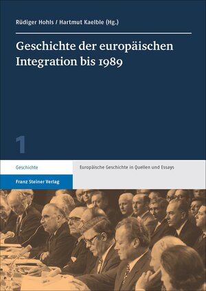Buchcover Geschichte der europäischen Integration bis 1989  | EAN 9783515113038 | ISBN 3-515-11303-7 | ISBN 978-3-515-11303-8