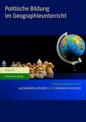 Buchcover Politische Bildung im Geographieunterricht  | EAN 9783515113250 | ISBN 3-515-11325-8 | ISBN 978-3-515-11325-0