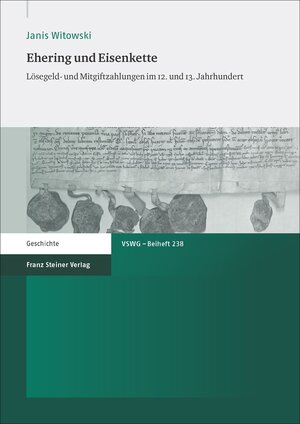 Buchcover Ehering und Eisenkette | Janis Witowski | EAN 9783515113748 | ISBN 3-515-11374-6 | ISBN 978-3-515-11374-8