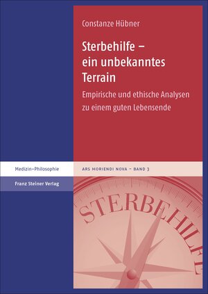 Buchcover Sterbehilfe – ein unbekanntes Terrain | Constanze Hübner | EAN 9783515113908 | ISBN 3-515-11390-8 | ISBN 978-3-515-11390-8