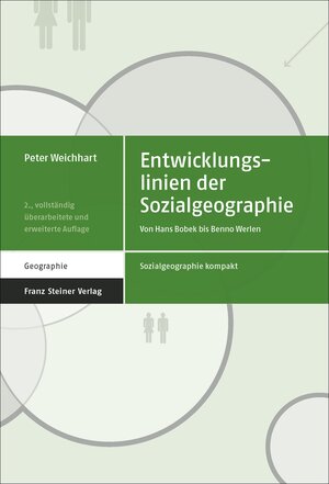 Buchcover Entwicklungslinien der Sozialgeographie | Peter Weichhart | EAN 9783515113939 | ISBN 3-515-11393-2 | ISBN 978-3-515-11393-9