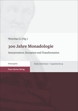 Buchcover 300 Jahre Monadologie  | EAN 9783515114707 | ISBN 3-515-11470-X | ISBN 978-3-515-11470-7