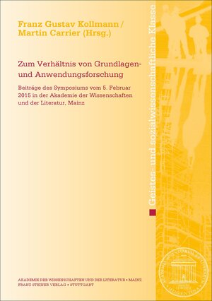Buchcover Zum Verhältnis von Grundlagen- und Anwendungsforschung  | EAN 9783515114912 | ISBN 3-515-11491-2 | ISBN 978-3-515-11491-2