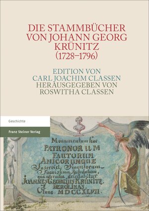 Buchcover Die Stammbücher von Johann Georg Krünitz (1728–1796) | Carl Joachim Classen | EAN 9783515116183 | ISBN 3-515-11618-4 | ISBN 978-3-515-11618-3