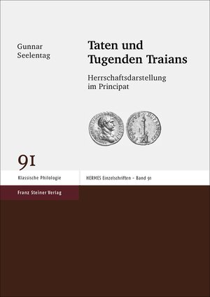 Buchcover Taten und Tugenden Traians | Gunnar Seelentag | EAN 9783515117456 | ISBN 3-515-11745-8 | ISBN 978-3-515-11745-6