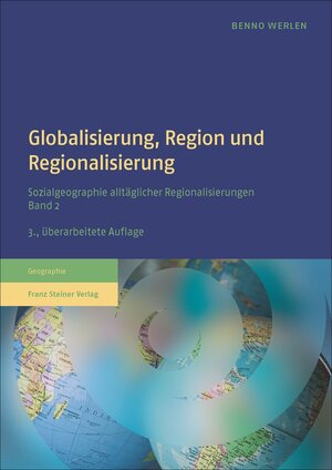 Buchcover Globalisierung, Region und Regionalisierung | Benno Werlen | EAN 9783515117555 | ISBN 3-515-11755-5 | ISBN 978-3-515-11755-5