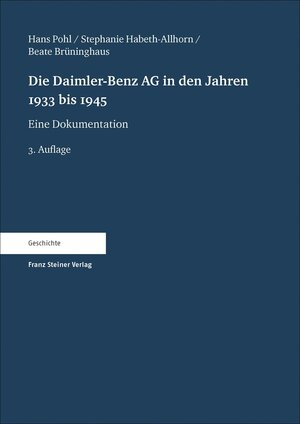 Buchcover Die Daimler-Benz AG in den Jahren 1933 bis 1945 | Hans Pohl | EAN 9783515118996 | ISBN 3-515-11899-3 | ISBN 978-3-515-11899-6