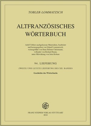 Buchcover Altfranzösisches Wörterbuch. Band 12. Lieferung 94 | Adolf Tobler | EAN 9783515121040 | ISBN 3-515-12104-8 | ISBN 978-3-515-12104-0