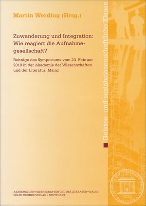 Buchcover Zuwanderung und Integration: Wie reagiert die Aufnahmegesellschaft? | EAN 9783515124157 | ISBN 3-515-12415-2 | ISBN 978-3-515-12415-7
