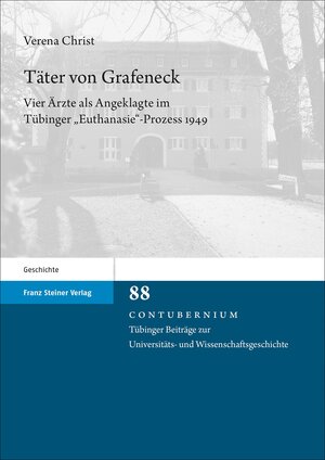 Buchcover Täter von Grafeneck | Verena Christ | EAN 9783515125215 | ISBN 3-515-12521-3 | ISBN 978-3-515-12521-5