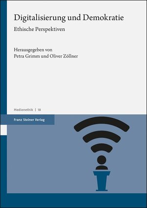Buchcover Digitalisierung und Demokratie  | EAN 9783515128278 | ISBN 3-515-12827-1 | ISBN 978-3-515-12827-8