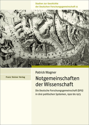 Buchcover Notgemeinschaften der Wissenschaft | Patrick Wagner | EAN 9783515128629 | ISBN 3-515-12862-X | ISBN 978-3-515-12862-9