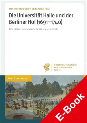Buchcover Die Universität Halle und der Berliner Hof (1691–1740) | Andreas Pecar | EAN 9783515129152 | ISBN 3-515-12915-4 | ISBN 978-3-515-12915-2