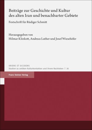 Buchcover Beiträge zur Geschichte und Kultur des alten Iran und benachbarter Gebiete  | EAN 9783515130271 | ISBN 3-515-13027-6 | ISBN 978-3-515-13027-1
