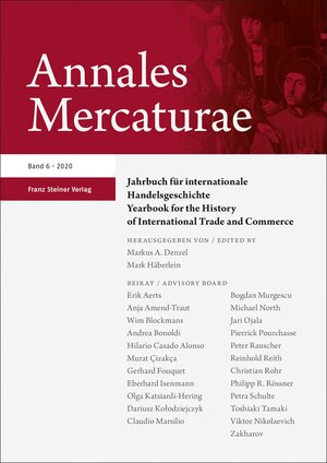 Buchcover Annales Mercaturae 6 (2020)  | EAN 9783515131414 | ISBN 3-515-13141-8 | ISBN 978-3-515-13141-4