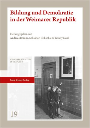 Buchcover Bildung und Demokratie in der Weimarer Republik  | EAN 9783515132725 | ISBN 3-515-13272-4 | ISBN 978-3-515-13272-5
