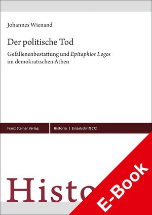 Buchcover Der politische Tod | Johannes Wienand | EAN 9783515133906 | ISBN 3-515-13390-9 | ISBN 978-3-515-13390-6