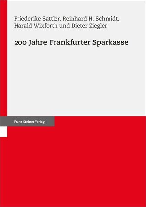 Buchcover 200 Jahre Frankfurter Sparkasse | Friederike Sattler | EAN 9783515135375 | ISBN 3-515-13537-5 | ISBN 978-3-515-13537-5